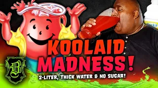 Kool-aid Chug With THICK WATER & NO SUGAR!!!