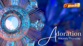 🔴 LIVE 28 MARCH 2024 Adoration 8:45 PM | Madha TV