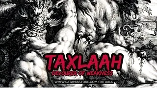 Taxlaah, Devourer of Weakness · Audio Meditation Chant