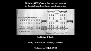 Building Offaly's courthouses and prisons in the eighteenth and nineteenth centuries