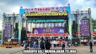 Cek sound spek milyaran yang dipakai konser  dewa19 LOTUS PROFESIONAL AUDIO sound konser nasional