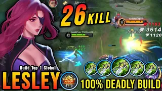 26 Kills No Death!! Lesley with 5x BOD 100% Deadly!! - Build Top 1 Global Lesley ~ MLBB