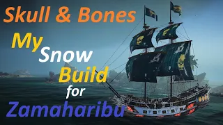 Skull & Bones: My Snow Build for Zamaharibu