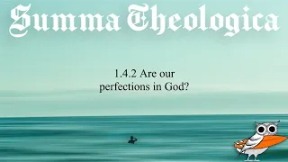 Do the perfections of all things exist in God?