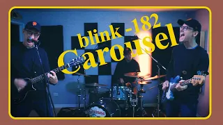 blink-182 - Carousel (Cover)