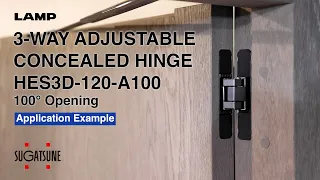[APPLICATION EXAMPLE] Learn More! 3-WAY ADJUSTABLE CONCEALED HINGE HES3D-120-A100 - Sugatsune Global
