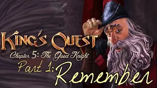 King's Quest - Chapter 5 (Part 1: Remember) - pawdugan