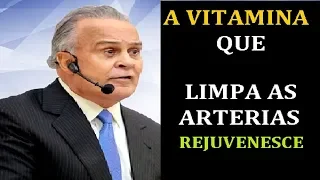 Que VITAMINA é essa que, LIMPA as ARTÉRIAS e Rejuvenesce? | Dr Lair Ribeiro