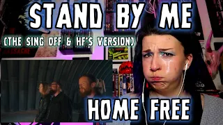 REACTION | HOME FREE "STAND BY ME" (THE SING OFF & HF'S VERSION)