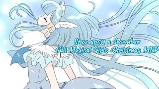 ❄💙~MBP~💙❄- Once upon a december - Full Magical Girls Christmas MEP