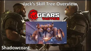 Jack's Skill Trees and Customization Options - Gears Tactics