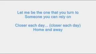 Home and Away - Lyrics (opening credits)