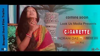 Cigarette ||  Bengali Short Films || Official Trailer