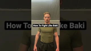 How To Fight Like BAKI #shorts