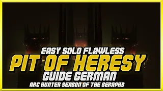 Pit of Heresy Solo Flawless Hunter (Grube der Ketzerei) - Destiny 2