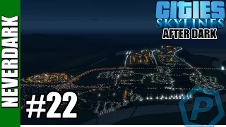 Cities: Skylines | After Dark | Foggy Hills | Neverdark | #22 | Pathways