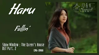 Haru (하루) – Fallin' | Show Window: The Queen's House 쇼윈도: 여왕의 집 OST Part. 2 Lyrics Eng+Indo