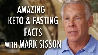 Amazing Keto & Fasting Facts with Mark Sisson