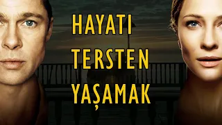 Benjamin Button'ın Tuhaf Hikayesi | Yaşlandıkça Gençleşmek