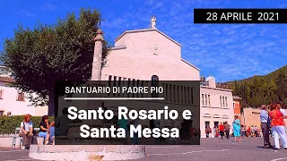 🔴 Santo Rosario e Santa Messa 28 aprile 2021 (fr. Rinaldo Totaro)