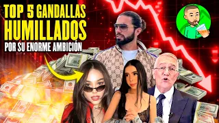 5 GANDALLAS QUE QUEDARON EN RIDÍCULO POR AMBICIOSOS | NEGOCIOS QUE SALIERON MAL