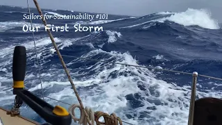 Our First Storm (Sailors for Sustainability #101)