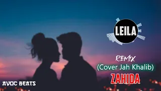 Zahida - Leila (Cover Jah Khalib) | Avoc Beats Remix