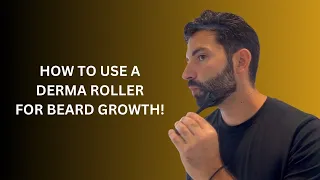 How To Prepare and Use Your Derma Roller #beardgrowth