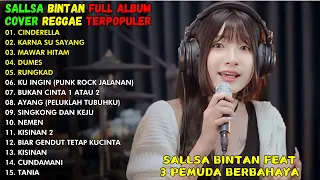 CINDERELLA, KARNA SU SAYANG, MAWAR HITAM | ALBUM REGGAE COVER TERPOPULER SALSA BINTAN 2024