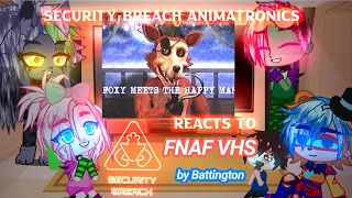 SECURITY BREACH REACTS TO FNAF VHS TAPES part 3 (read desc) #fnaf #securitybreach