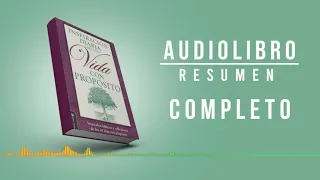 Una vida con propósito audiolibro completo  - Rick Warren Día 1 al 40 Resumen Ottoniel Osorio