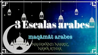 3 ESCALAS ARABES (Maqamat) NAHAWAND, NAKRIZ, NAWA ATHAR