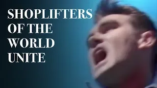 The Smiths - Shoplifters Of The World Unite (Official Music Video)