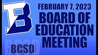 Board of Education Meeting February 7, 2023