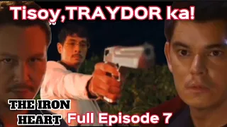 "Tisoy,Tiklo!" The Iron Heart Advance  Episode 7 Fanmade review