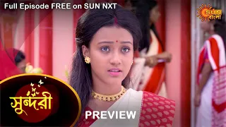 Sundari - Preview | 25 Oct 2021 | Full Ep FREE on SUN NXT | Sun Bangla Serial