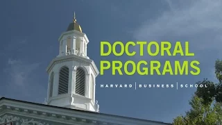 Harvard Business School Doctoral Programs