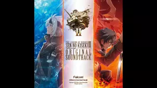 Sen no Kiseki II OST - Phantasmal Blaze