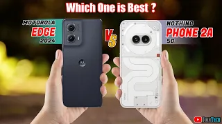 🔥 Duel High Tech! Motorola Edge 2024 Vs Nothing Phone 2a Off in a Smartphone Showdown!