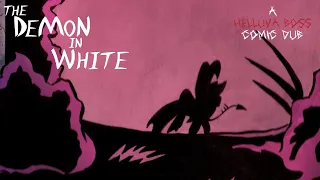 The Demon in White (A Helluva Boss Comic Dub)