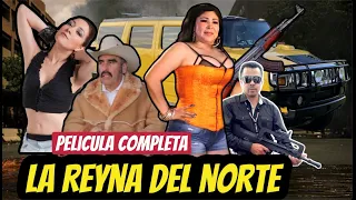 La Reyna del Norte🎬 Película Completa en Español #cinemexicano #cinelatino #peliculasdeaccion