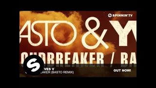 Basto & Yves V - CloudBreaker (Basto Remix)