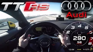 EPIC !!! 2018 Audi TT RS (0-290 km/h) POV- TOP SPEED, Acceleration TEST✔