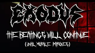 EXODUS - The Beatings Will Continue (Until Morale Improves) (OFFICIAL MUSIC VIDEO)