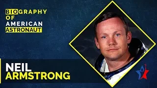 Neil Armstrong Biography in English | American Astronaut