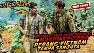 KISAH NYATA!! Pemuda KAMPUNG ini MENYAMAR Jadi AGEN RAHASIA dan MASUK KEDALAM P3R4NG VIETNAM!!