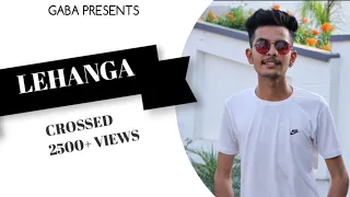 LEHANGA : TAKSH GABA ( COVER SONG) || REQUAD PRODUCTION || GABA