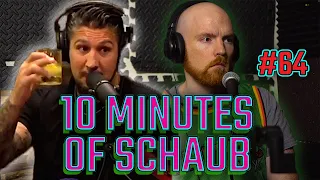 Brendan Schaub is SUPER INTO CONSPIRACIES | 10 Minutes of Schaub #64