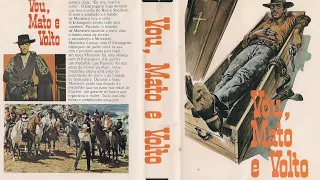 Vou, Mato e Volto (1967) - Faroeste completo dublado