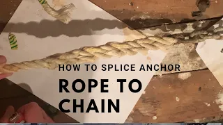 Splicing an anchor rode | splice rope to chain | no tools needed